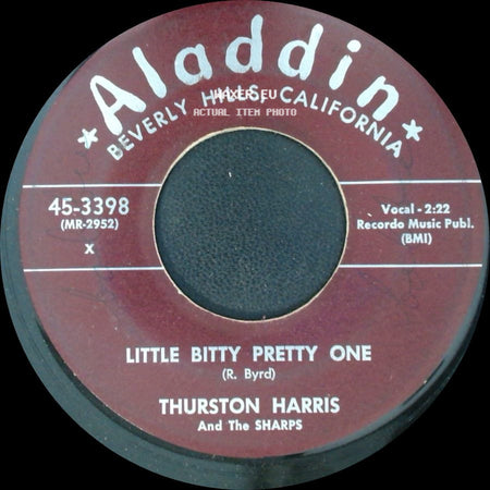 Thurston Harris And The Sharps - I Hope You Won't Hold It Against Me / Little Bitty Pretty One side B