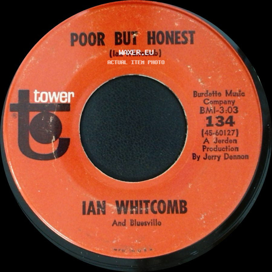 Ian Whitcomb And Bluesville / Ian Whitcomb - Poor But Honest / You Turn Me On (Turn On Song) side A