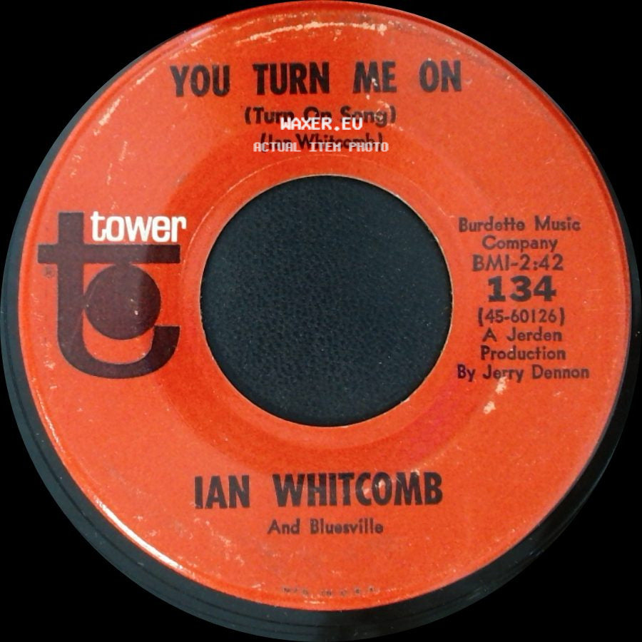 Ian Whitcomb And Bluesville / Ian Whitcomb - Poor But Honest / You Turn Me On (Turn On Song) side B