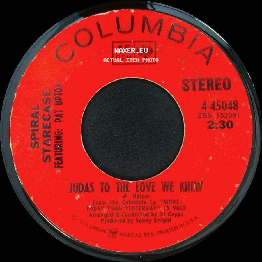 Spiral Starecase Featuring Pat Upton - Judas To The Love We Knew / She's Ready side A