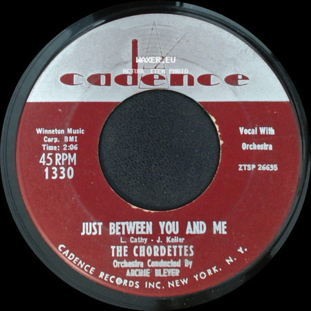 The Chordettes - Just Between You And Me / Soft Sands side A