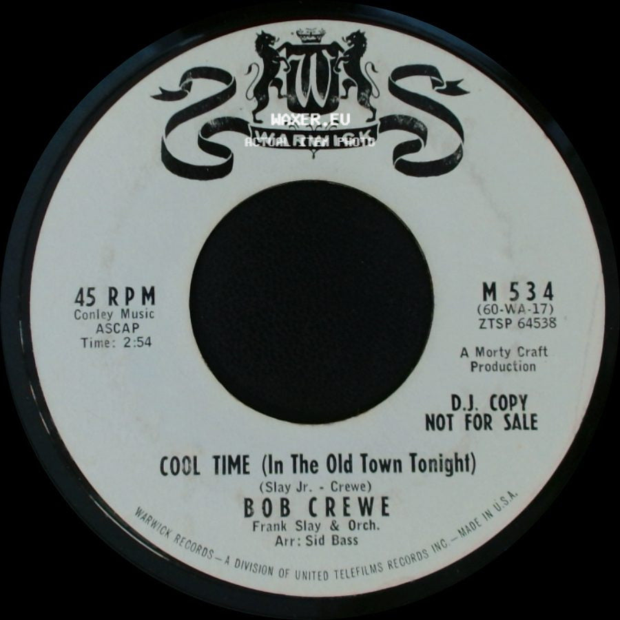 Bob Crewe - Cool Time (In The Old Town Tonight) / Quite A Picture side A
