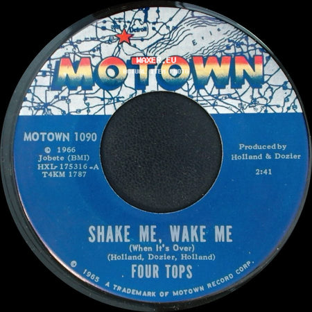Four Tops - Shake Me, Wake Me (When It's Over) / Just As Long As You Need Me side A