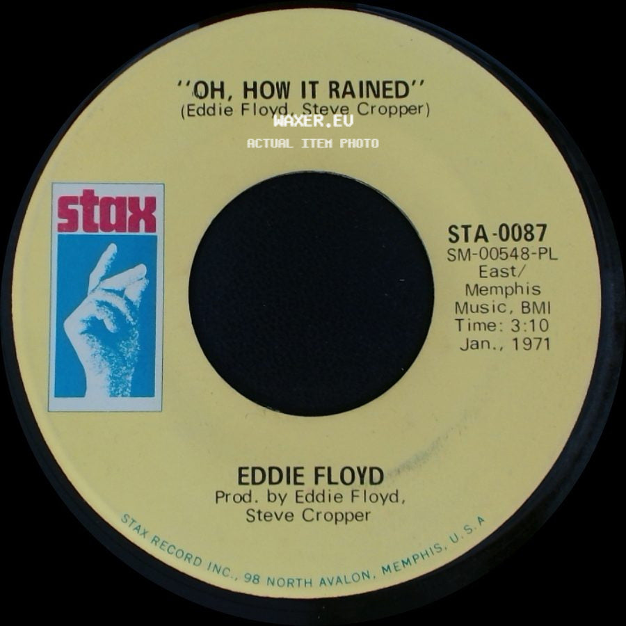 Eddie Floyd - Oh, How It Rained / "When My Baby Said Goodbye" side A
