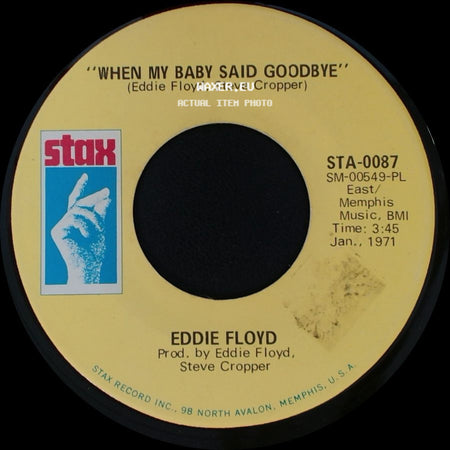 Eddie Floyd - Oh, How It Rained / "When My Baby Said Goodbye" side B