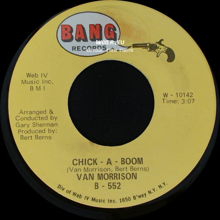 Van Morrison - Chick - A - Boom / Ro Ro Rosey side A