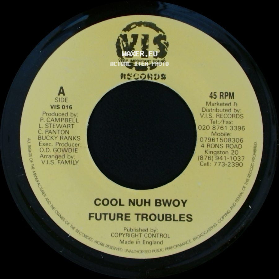 Future Troubles / Jazzwad - Cool Nuh Bwoy / Version - Gremlin 2010 side A