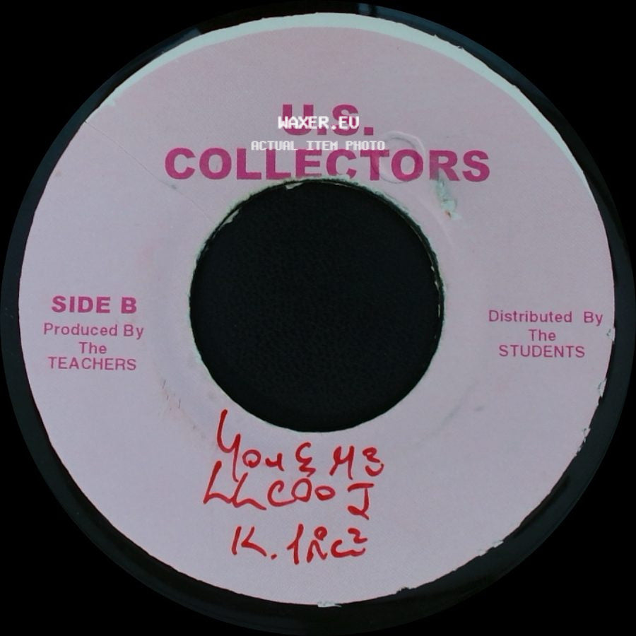 U.S. Collectors - Unknown Title A / You & Me side B