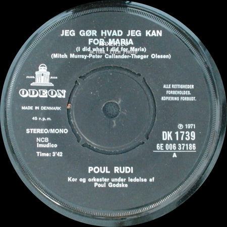 Poul Rudi - Jeg Gør Hvad Jeg Kan For Maria / Kondi - Kondi - Kondi (The Banner Man) side A