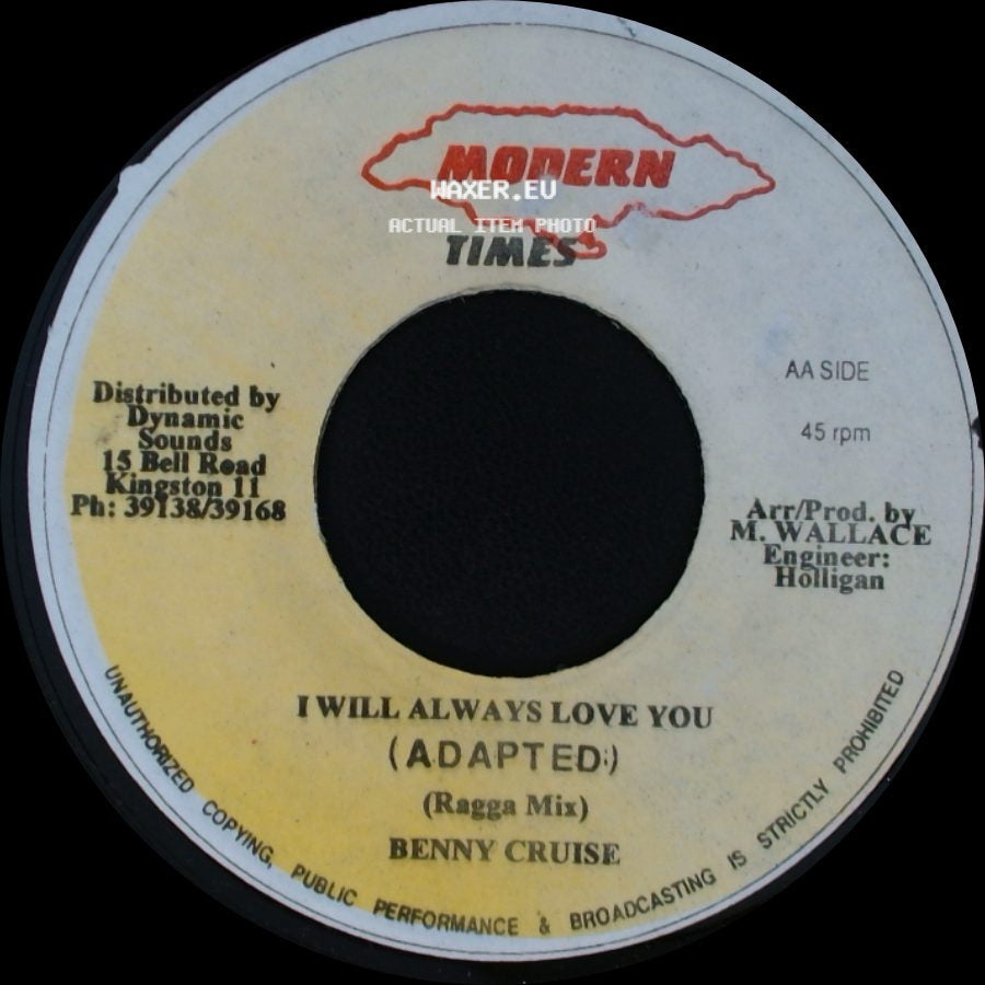 Benny Cruise - I Will Always Love You (Adapted:) (Ragga Mix) / Version side A