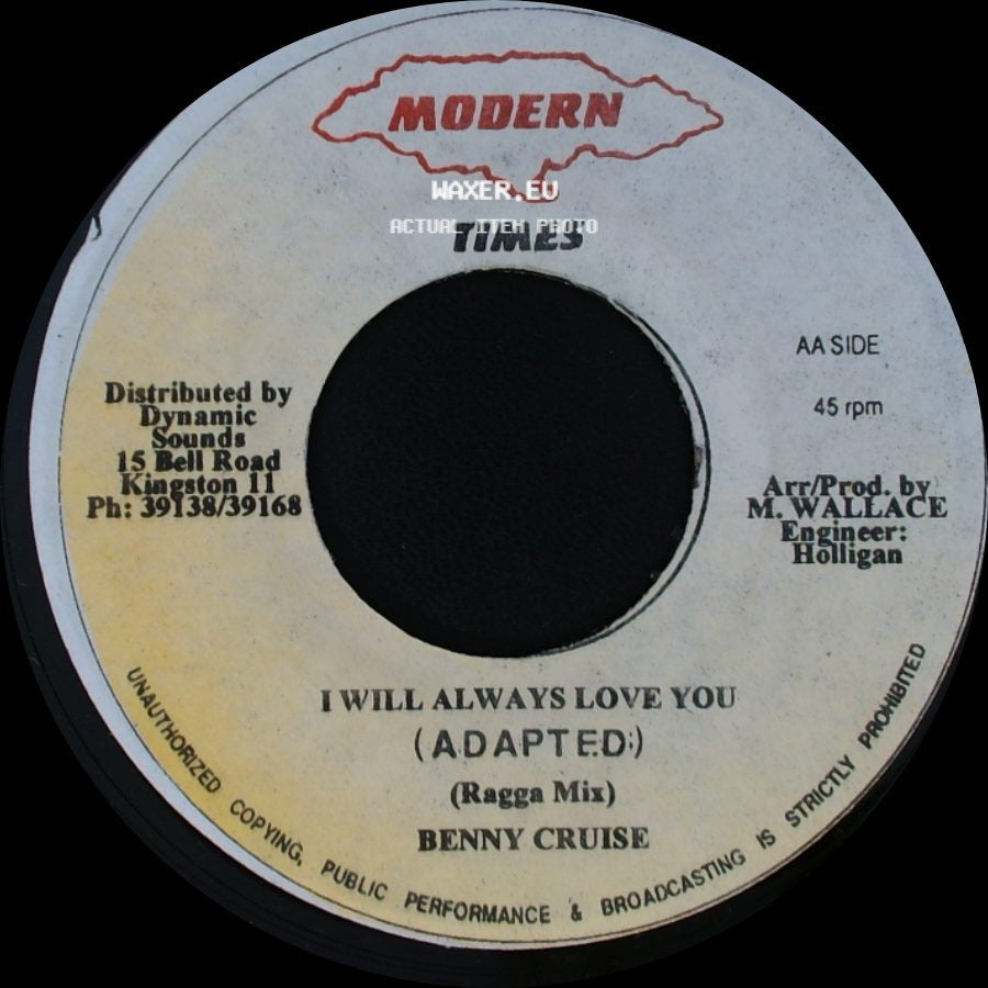 Benny Cruise - I Will Always Love You (Adapted) (Ragga Mix) / Version side A
