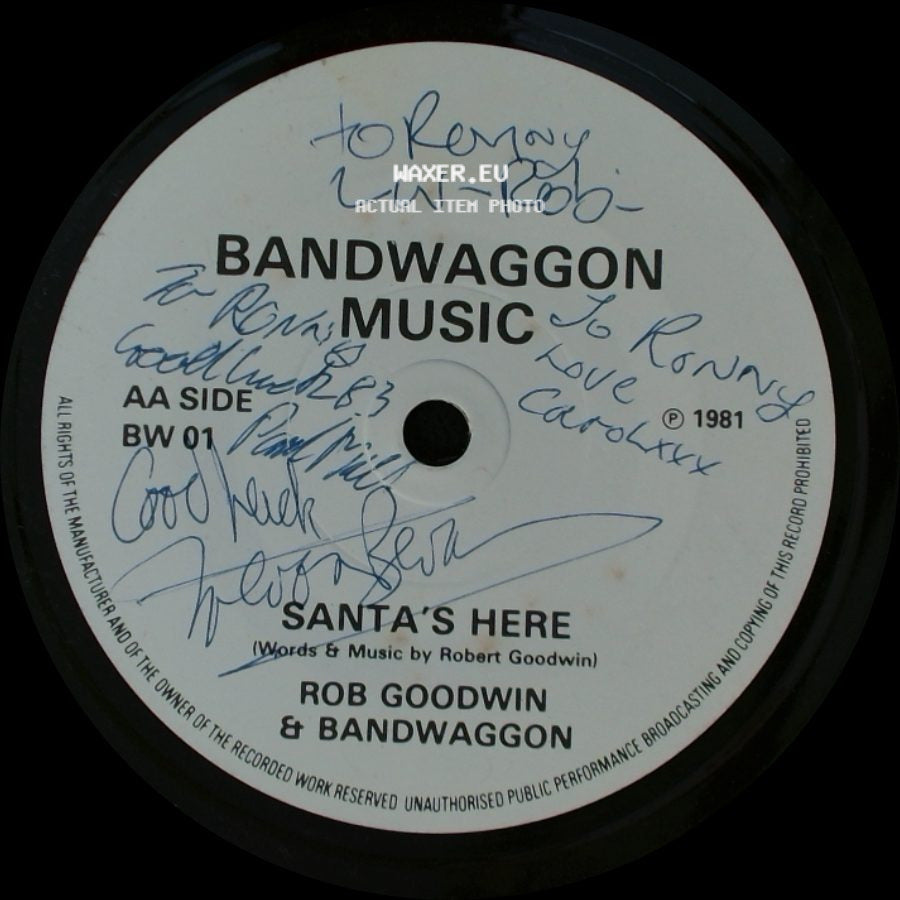 Rob Goodwin & Bandwaggon - The Poz Song / Santa's Here side B