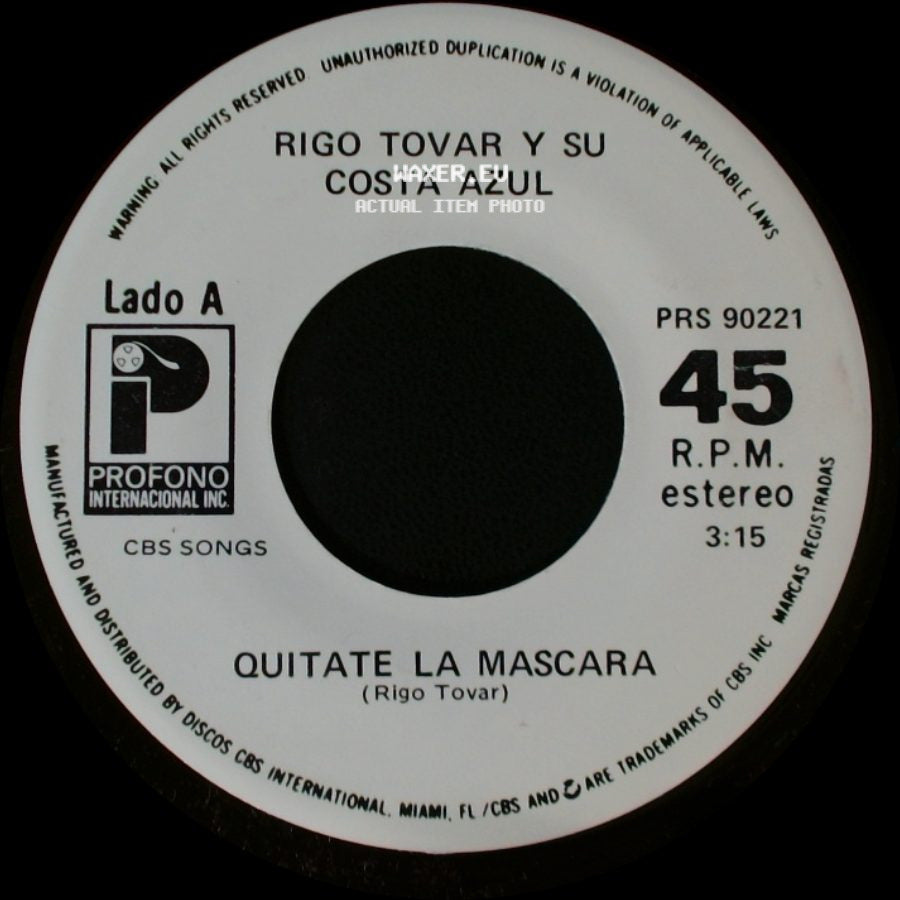 Rigo Tovar Y Su Costa Azul - Quitate La Mascara / Por Que (Vivire De Tu Recuerdo) side A