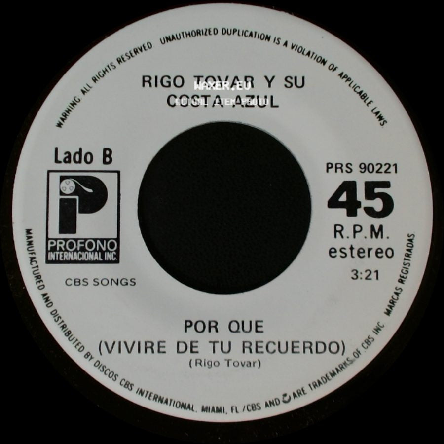 Rigo Tovar Y Su Costa Azul - Quitate La Mascara / Por Que (Vivire De Tu Recuerdo) side B