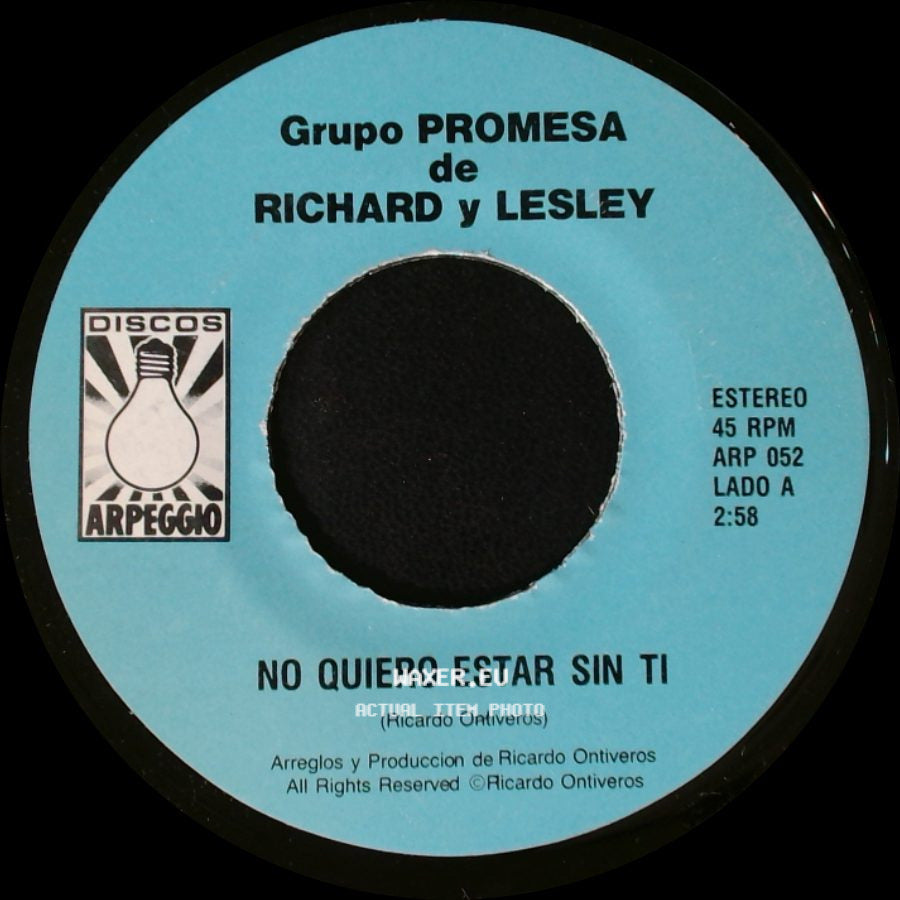 Grupo Promesa De Richard Y Lesley - No Quiero Estar Sin Ti / Deja De Estar Triste side A