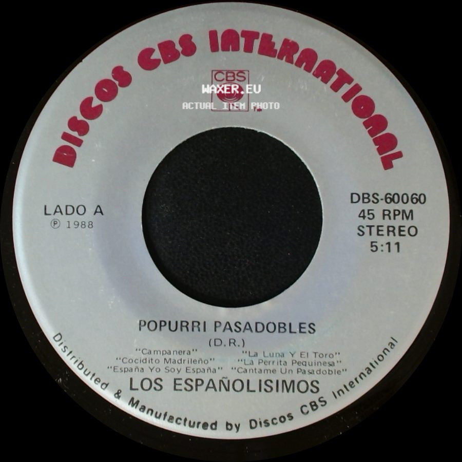 Los Españolisimos - Popurri Pasadobles / Traicion side A