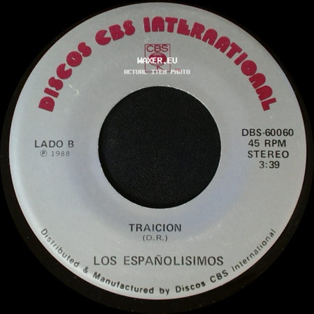 Los Españolisimos - Popurri Pasadobles / Traicion side B