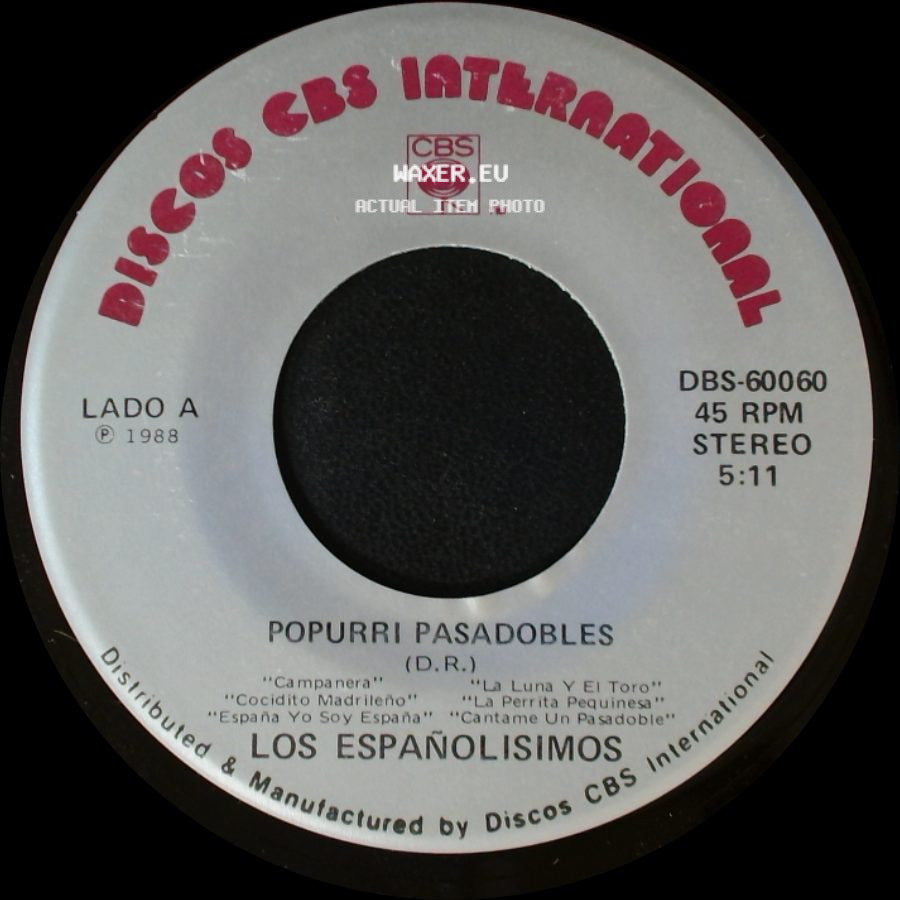 Los Españolisimos - Popurri Pasadobles / Traicion side A
