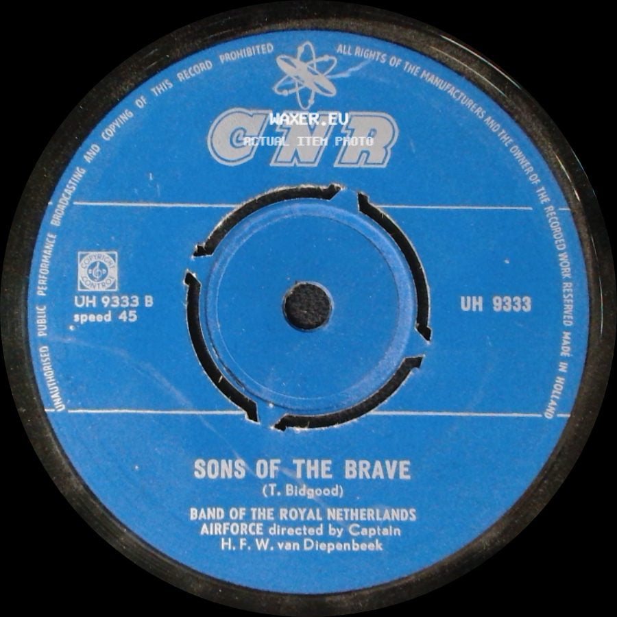 Band Of The Royal Netherlands Airforce Directed By Captain H. F. W. Van Diepenbeek - Trafalgar March / Sons Of The Brave side B