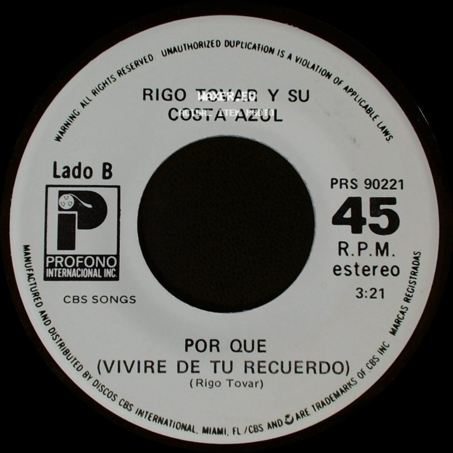 Rigo Tovar Y Su Costa Azul - Quitate La Mascara / Por Que (Vivire De Tu Recuerdo) side B