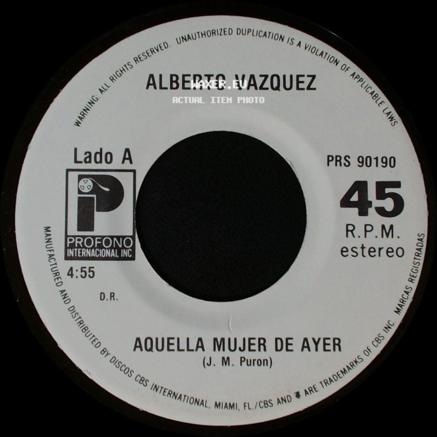 Alberto Vazquez - Aquella Mujer De Ayer / Ven, Dime Ven side A