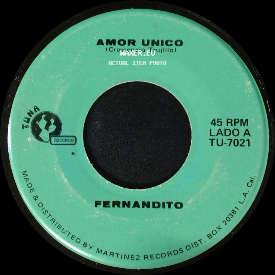 Fernandito - Amor Unico / El Taconazo side A