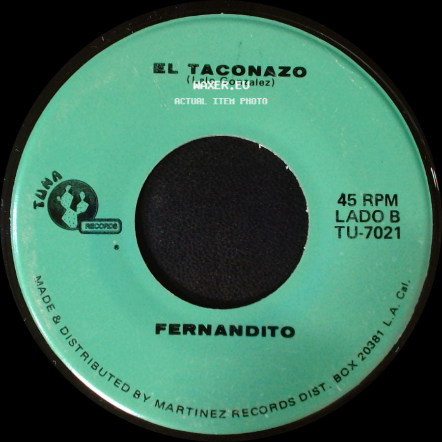 Fernandito - Amor Unico / El Taconazo side B