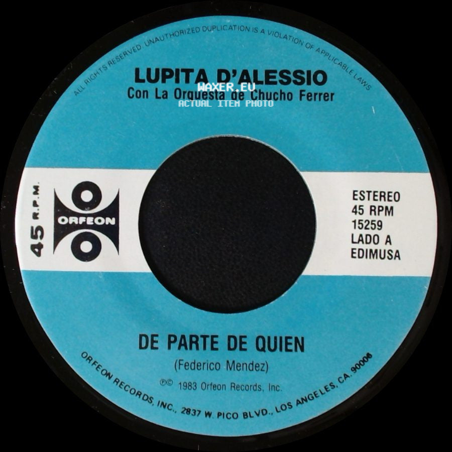 Lupita D'alessio Con La Orquesta De Chucho Ferrer / Lupita D'alessio - De Parte De Quien / A Mano Hemos Quedado side A