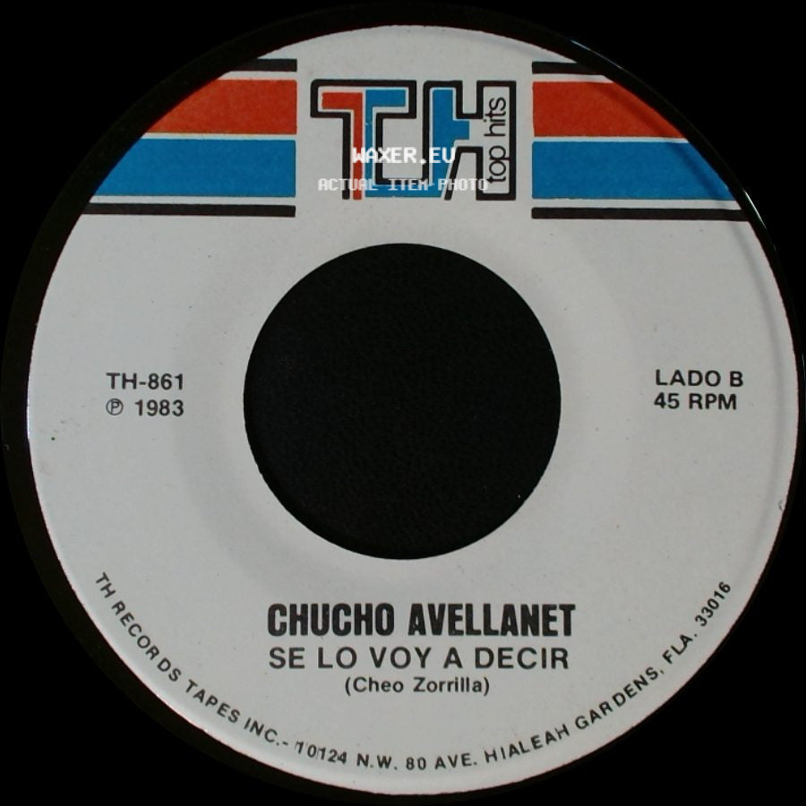 Chucho Avellanet - No Volvere A Hablar De Amor / Se Lo Voy A Decir side B
