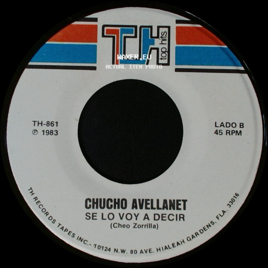 Chucho Avellanet - No Volvere A Hablar De Amor / Se Lo Voy A Decir side B