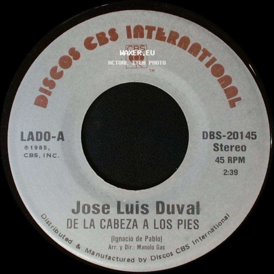 Jose Luis Duval - De La Cabeza A Los Pies / Contra Viento Y Marea side A