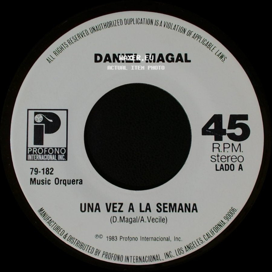 Daniel Magal - Una Vez A La Semana / Tengo El Corazon En Venta side A