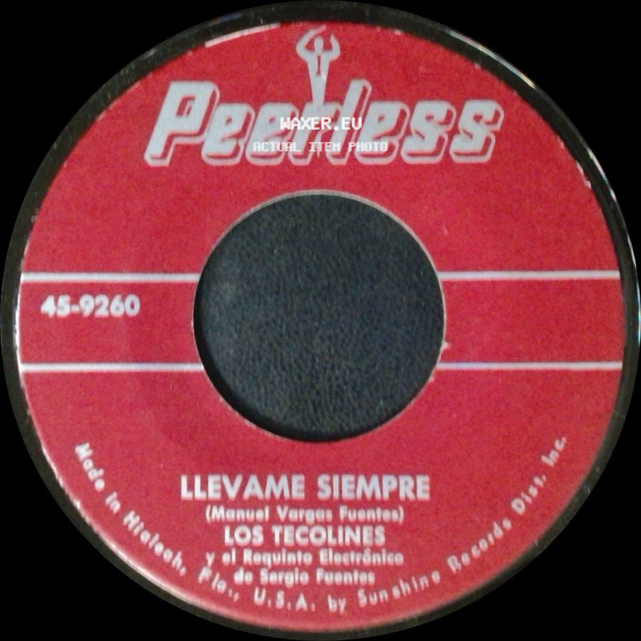 Los Tecolines / Los Tecolines Y El Requinte Electrónica De Sergio Fuentes - Dejame En Paz / Llevame Siempre side B