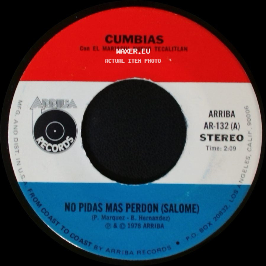 El Negro Jose / Cumbias Con El Mariachi Nuevo Tecalitlan - Cumbias Con El Mariachi Nuevo Tecalitlan / No Pidas Mas Perdon (Salome) side B