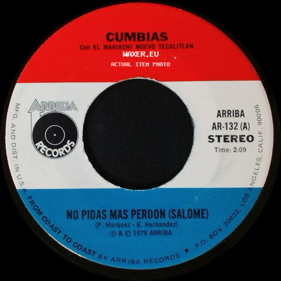 Con El Mariachi Nuevo Tecalitlan / El Negro Jose - No Pidas Mas Perdon (Salome) / Cumbias side A