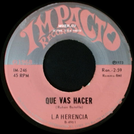 La Herencia - Que Vas Hacer / La Consentida side A