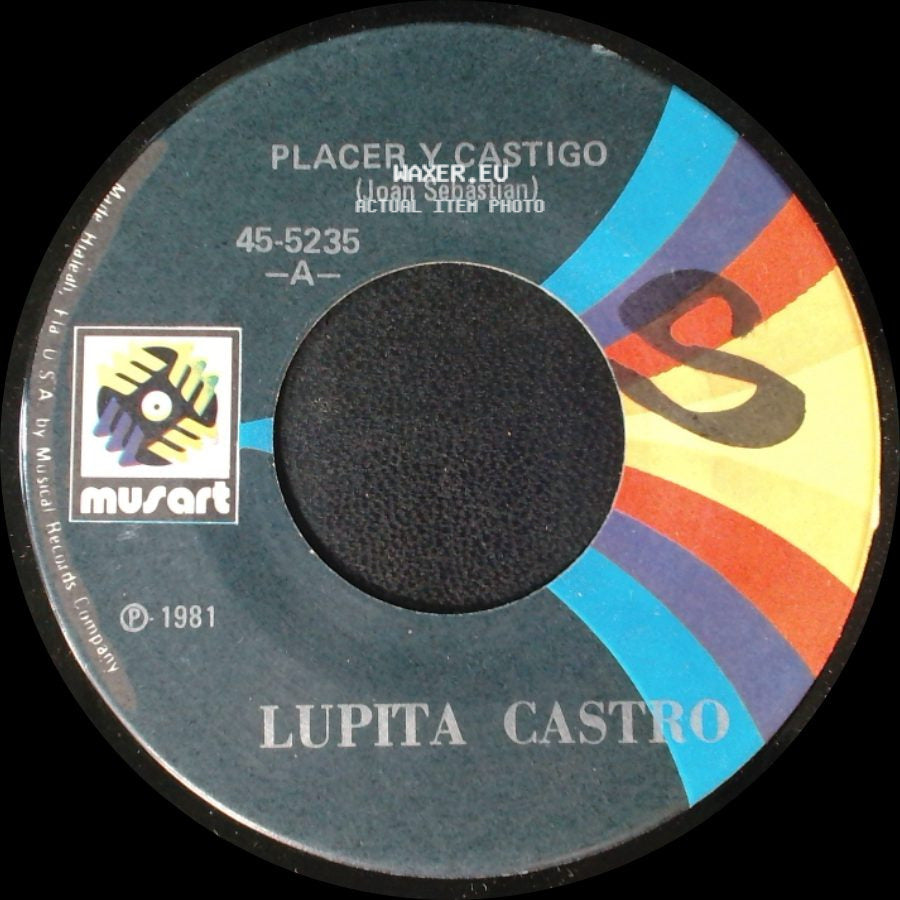 Lupita Castro - Placer Y Castigo / Lo Siento Mucho Y Adios side A