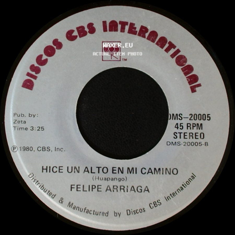 Felipe Arriaga - Hice Un Alto En Mi Camino / Tan Solo Una Vez Mas side A