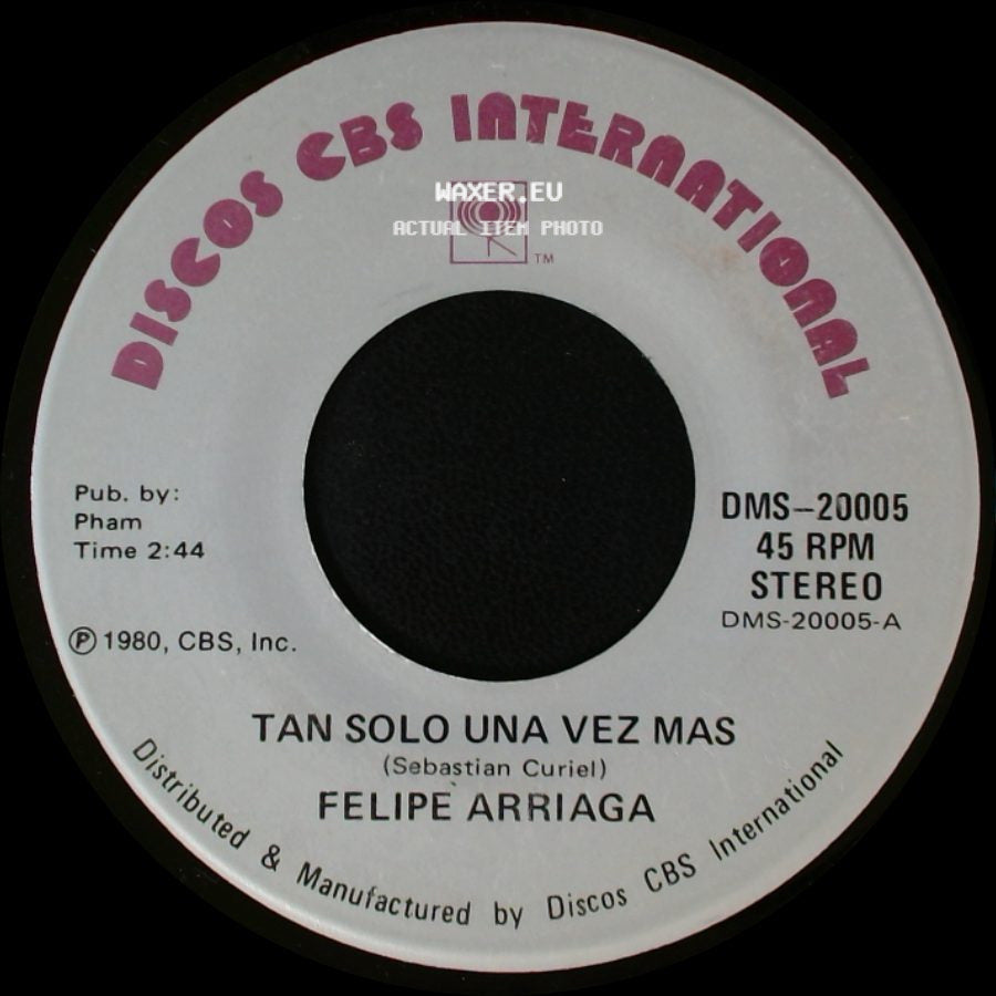 Felipe Arriaga - Hice Un Alto En Mi Camino / Tan Solo Una Vez Mas side B