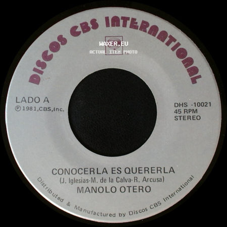 Manolo Otero - Conocerla Es Quererla / Vuelvo A Ti side A