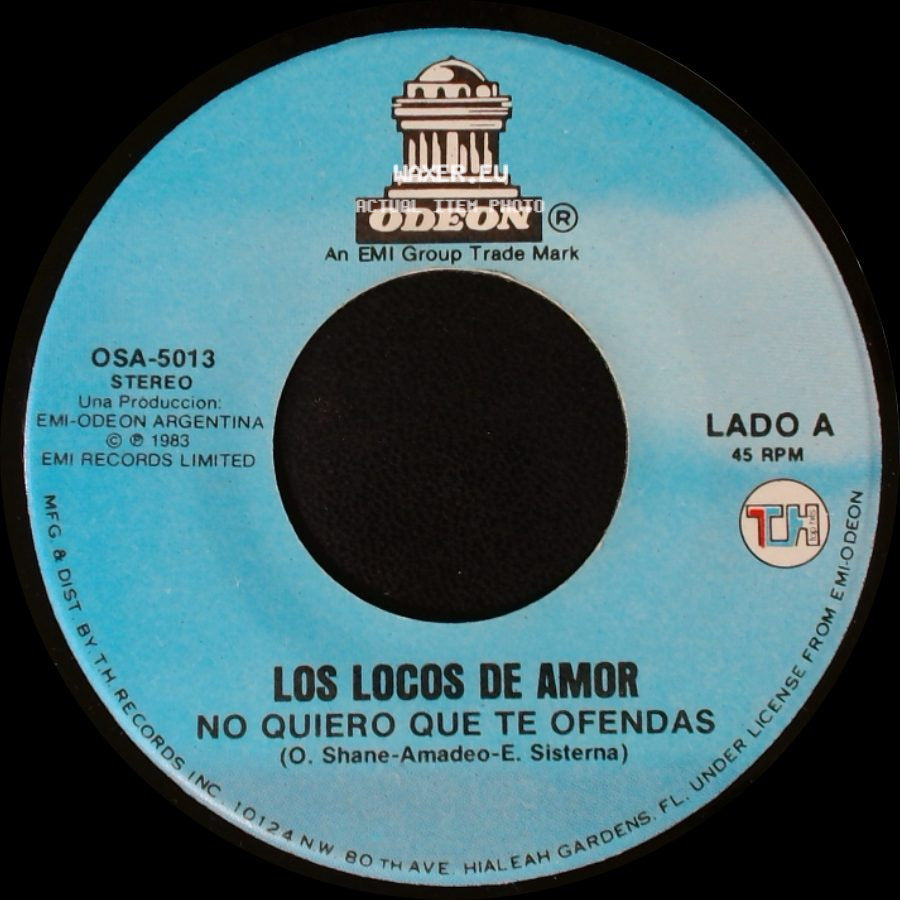 Los Locos De Amor - No Quiero Que Te Ofendas / Fuimos Como Playa Y Mar side A