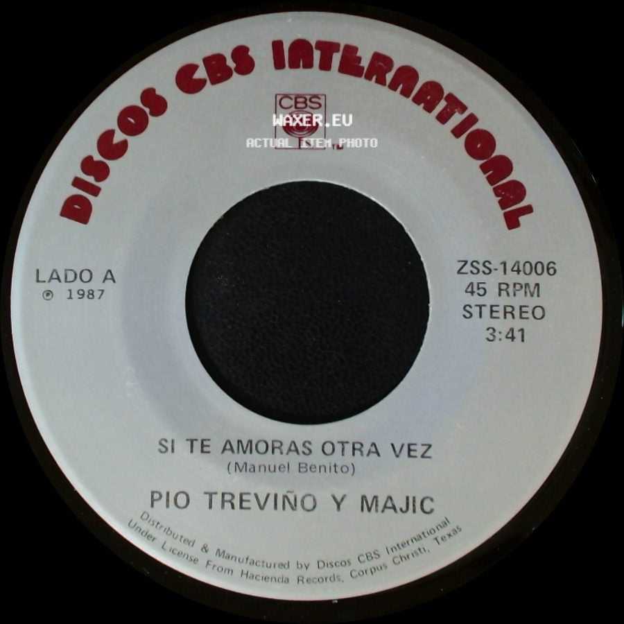 Pio Treviño Y Majic - Si Te Amoras Otra Vez / Hablame side A