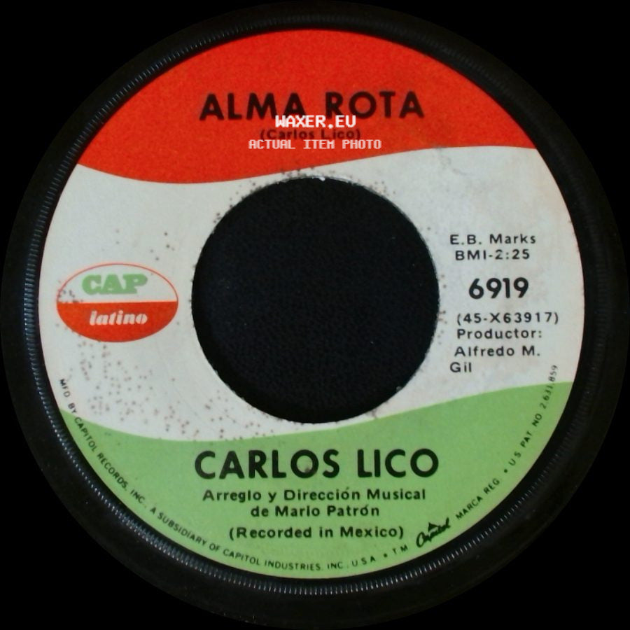 Carlos Lico - El Rio Y Las Rosas / Alma Rota side B