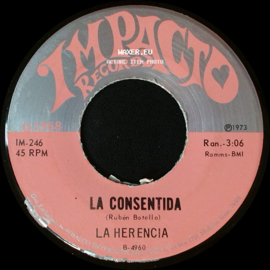 La Herencia - La Consentida / Que Vas Hacer side A