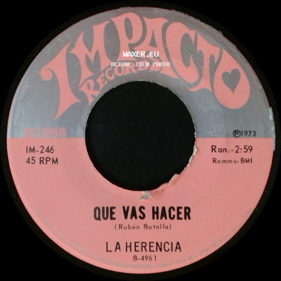 La Herencia - La Consentida / Que Vas Hacer side B