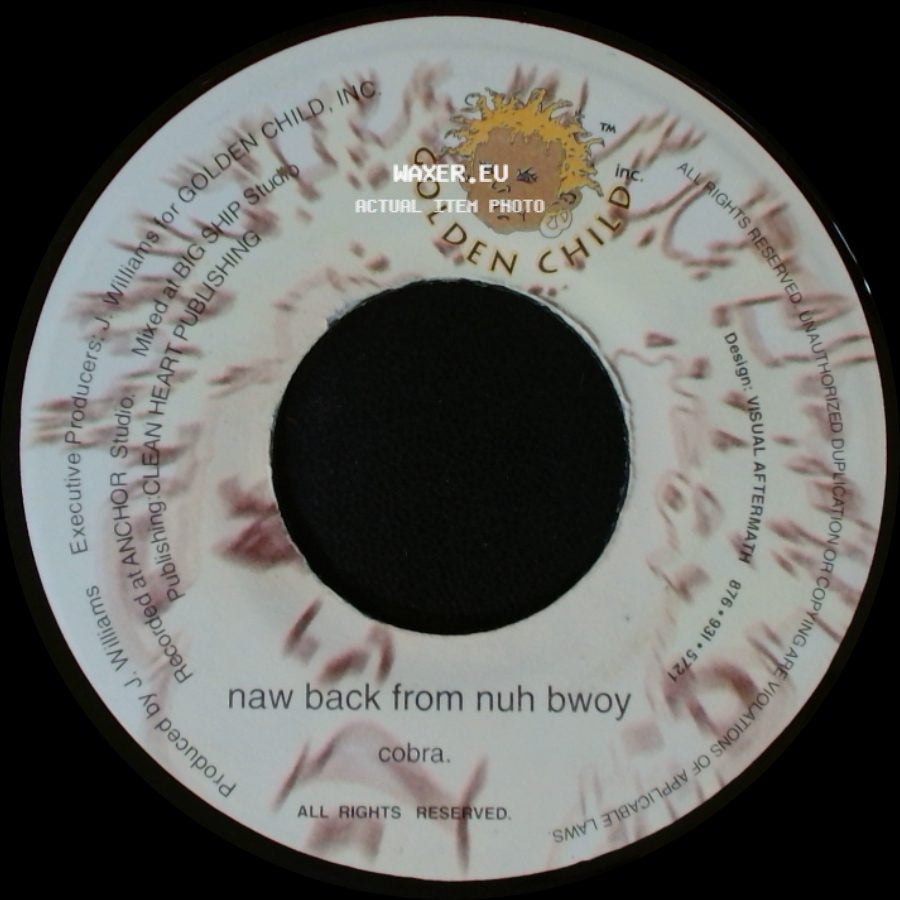 Cobra. - Naw Back From Nuh Bwoy / Unknown Title B side A