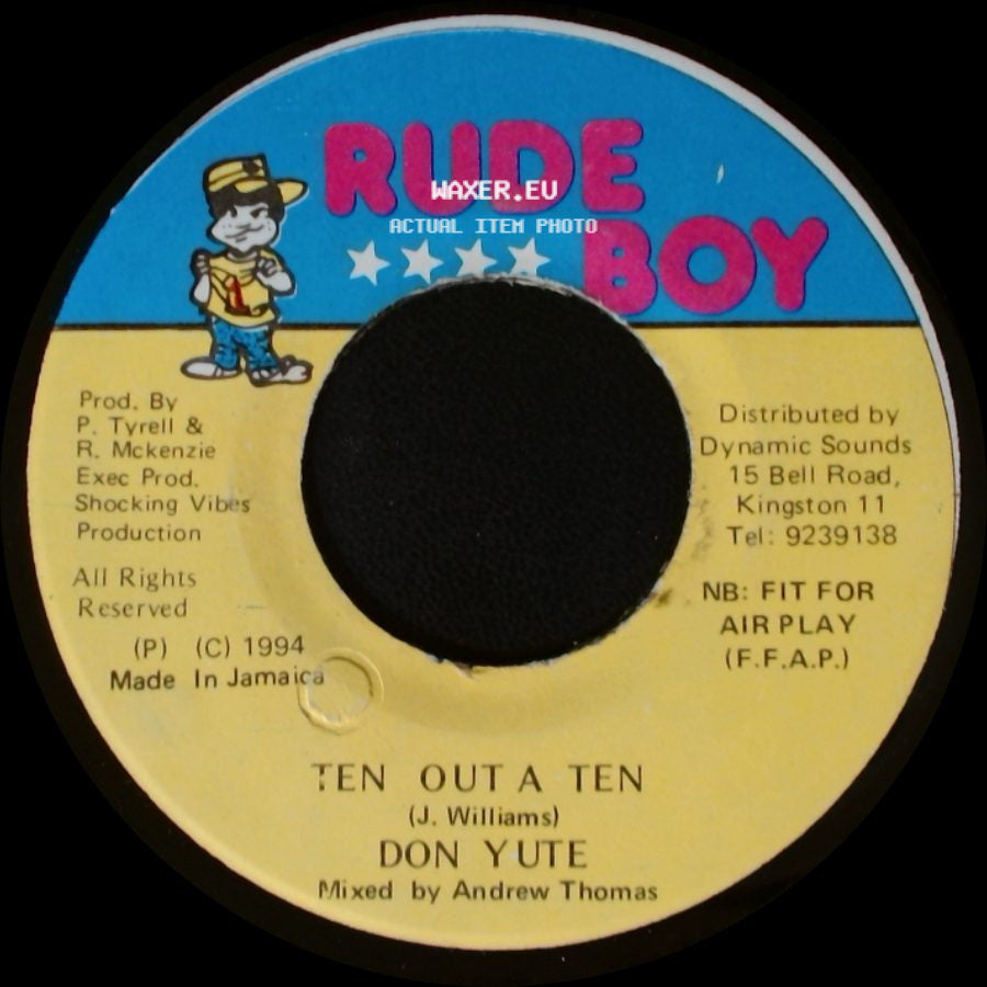 Don Yute / Fire House Crew & Mafia - Ten Out A Ten / Version side A