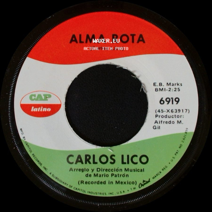 Carlos Lico - El Rio Y Las Rosas / Alma Rota side B