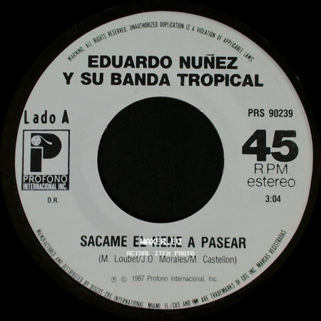 Eduardo Nuñez Y Su Banda Tropical - Sacame El Nene A Pasear / La Cumbia Del Gallo side A