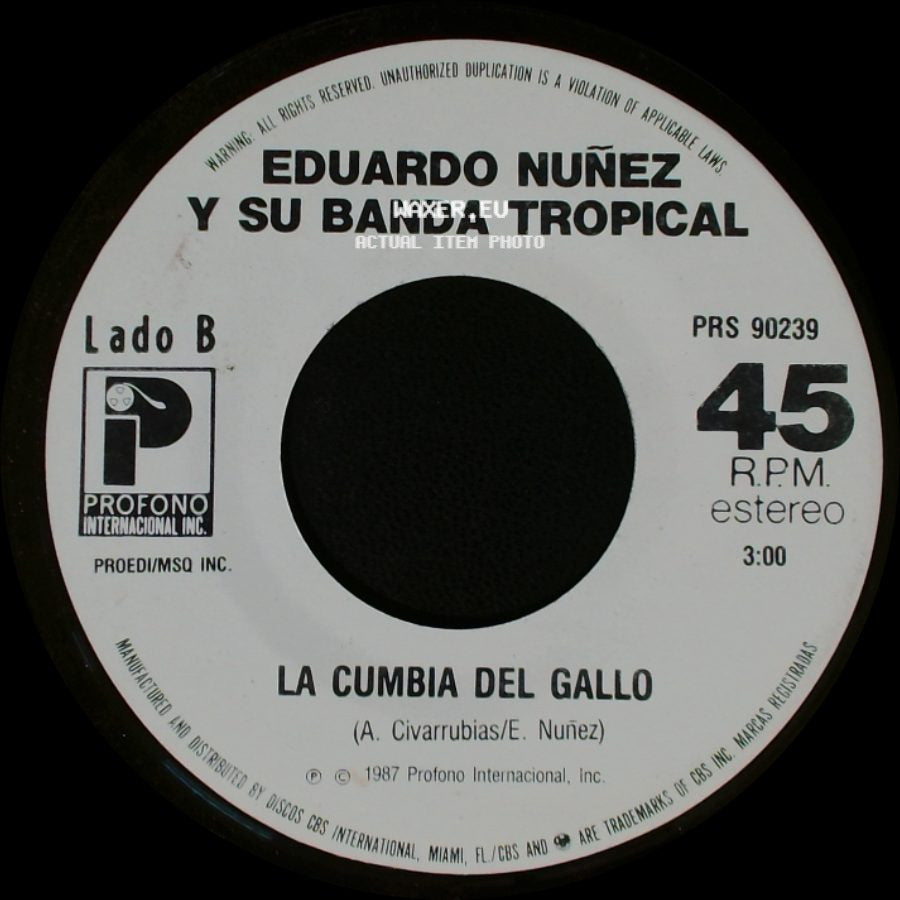 Eduardo Nuñez Y Su Banda Tropical - Sacame El Nene A Pasear / La Cumbia Del Gallo side B